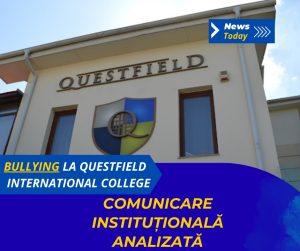 Bullying la Questfield International College, comunicare instituțională analizată